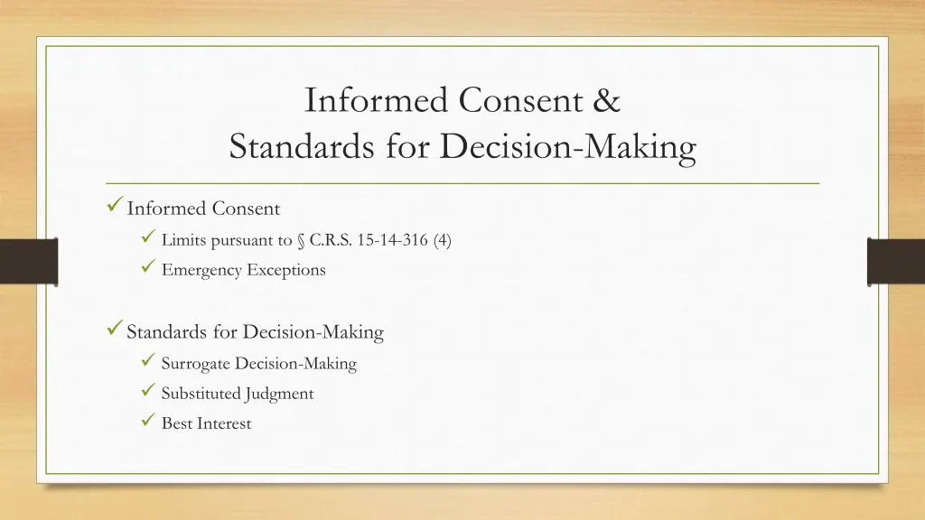 informed consent standards for decision making