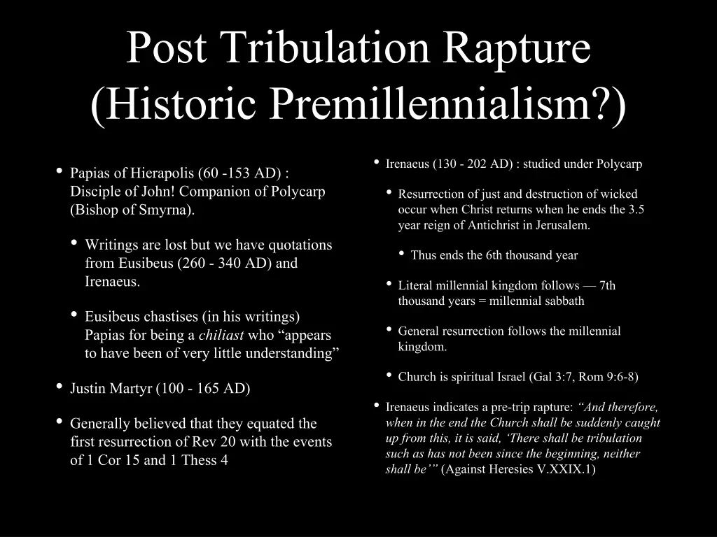 post tribulation rapture historic premillennialism