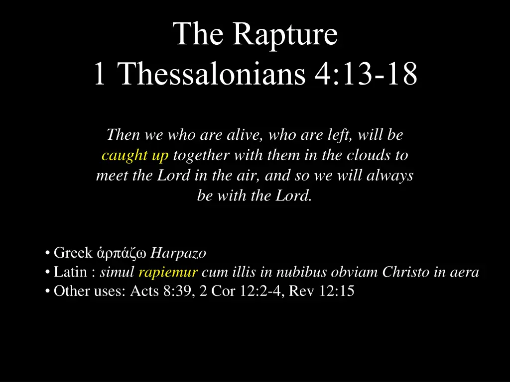 the rapture 1 thessalonians 4 13 18