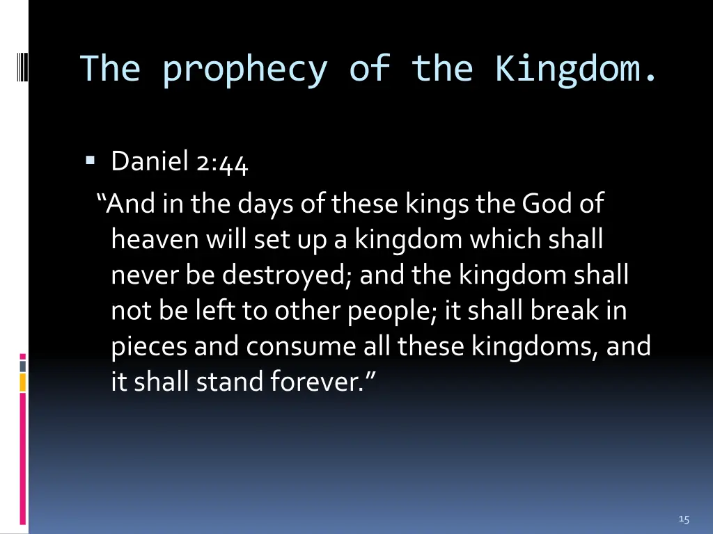 the prophecy of the kingdom