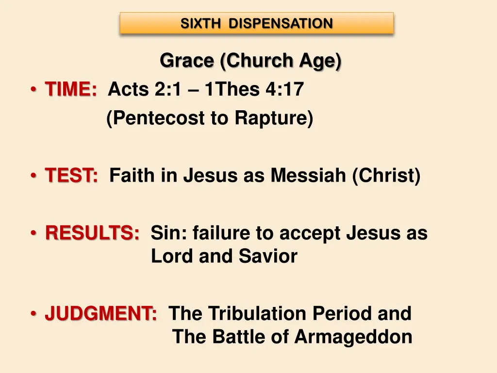 sixth dispensation