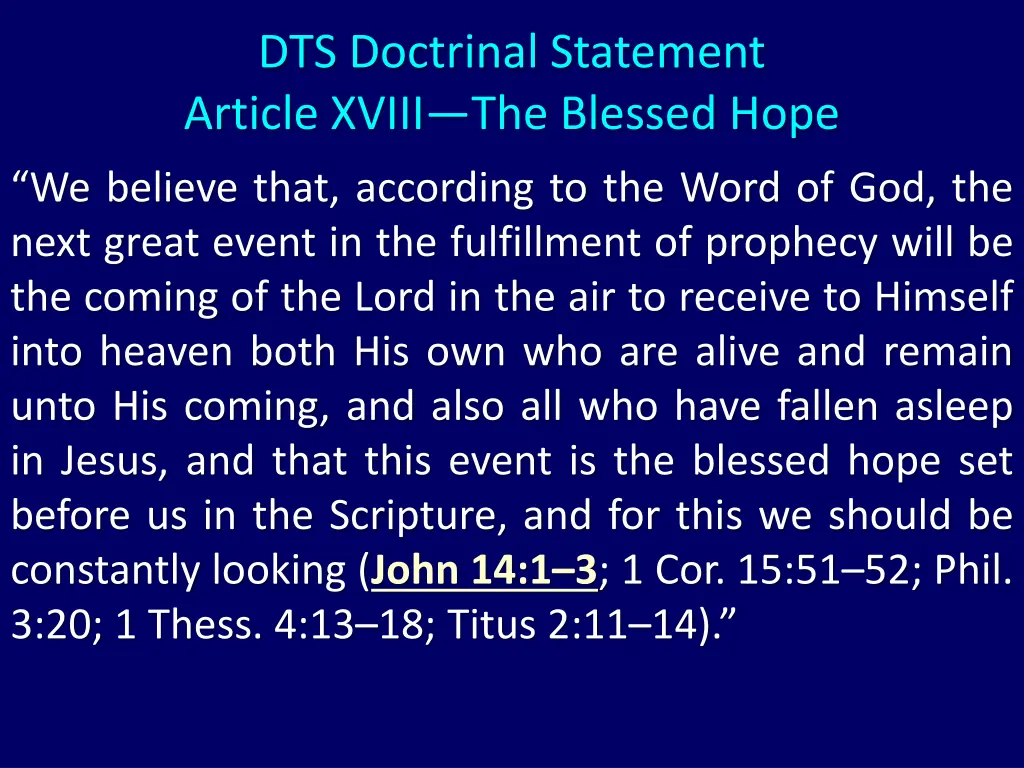 dts doctrinal statement article xviii the blessed