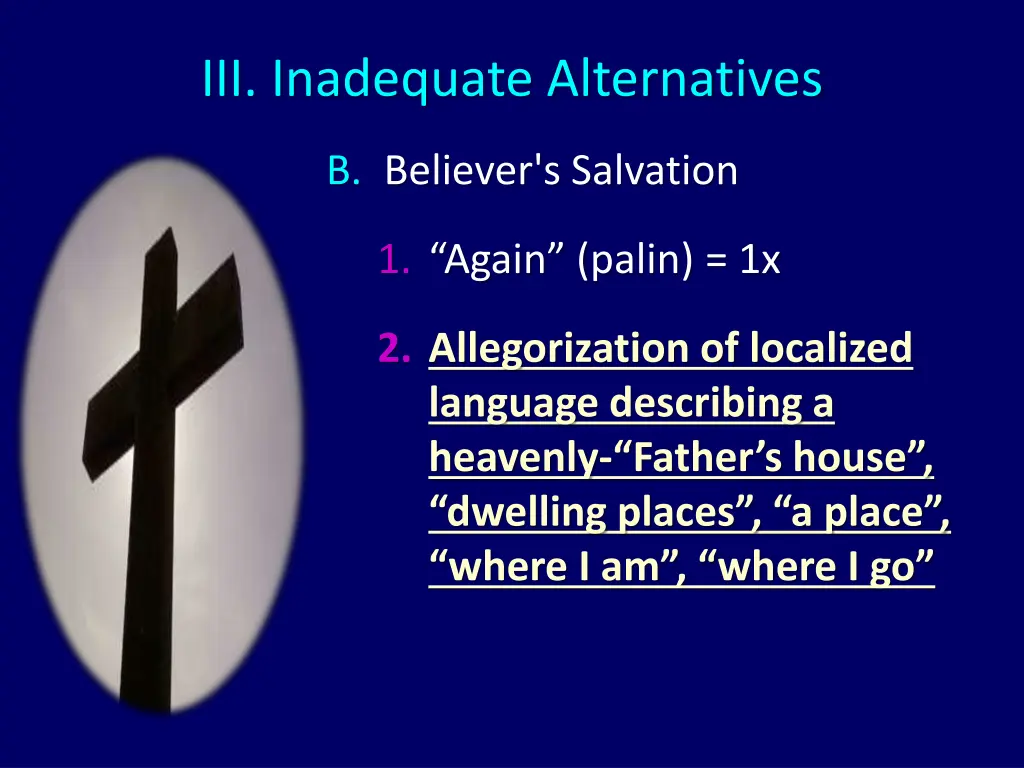 iii inadequate alternatives 10