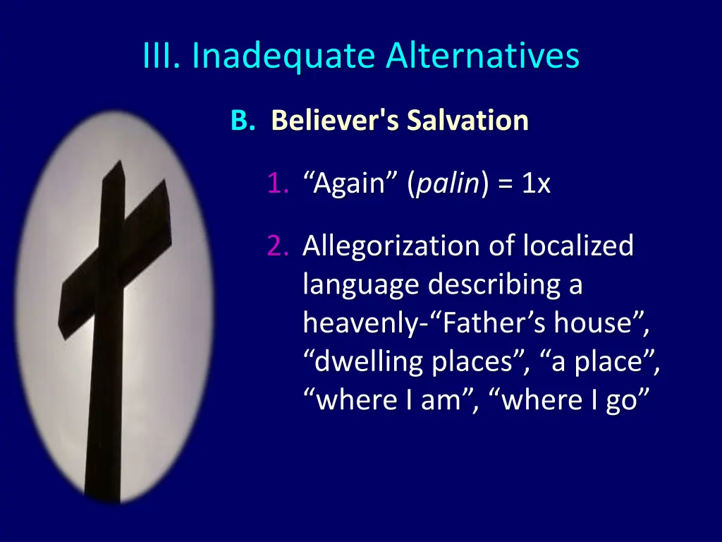 iii inadequate alternatives 8