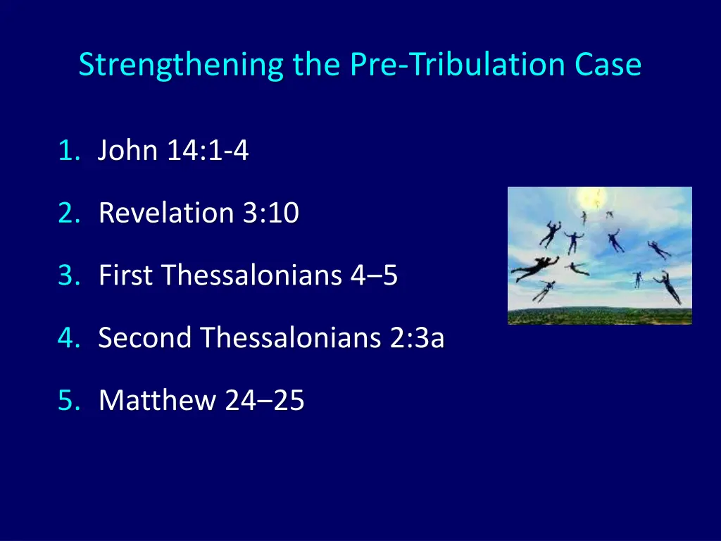 strengthening the pre tribulation case