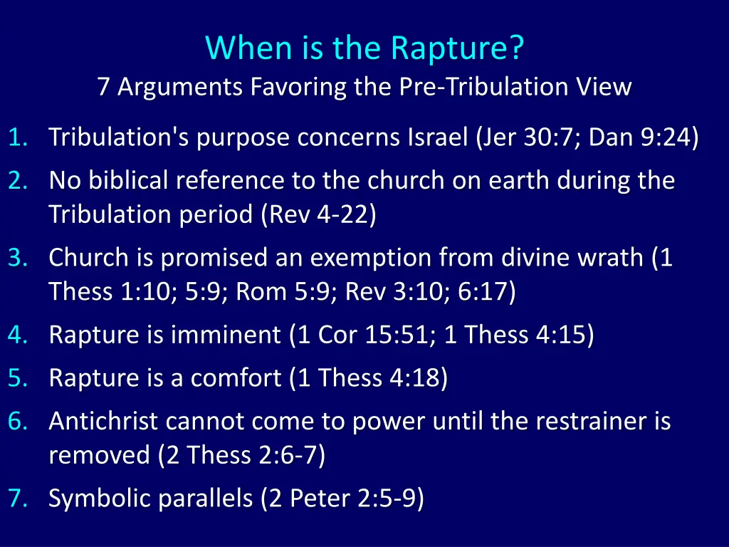 when is the rapture 7 arguments favoring