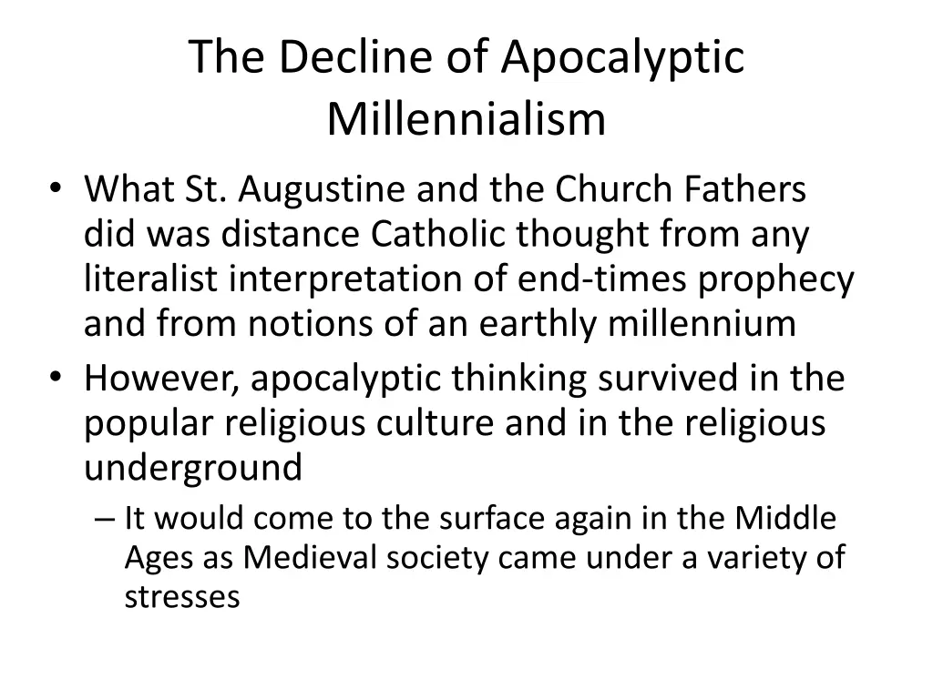 the decline of apocalyptic millennialism what