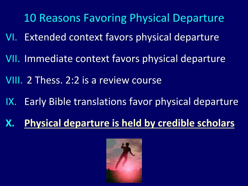 10 reasons favoring physical departure 9