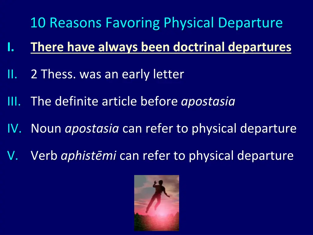 10 reasons favoring physical departure