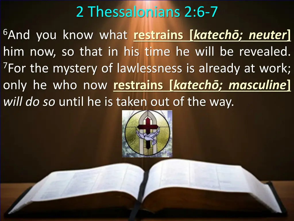 2 thessalonians 2 6 7