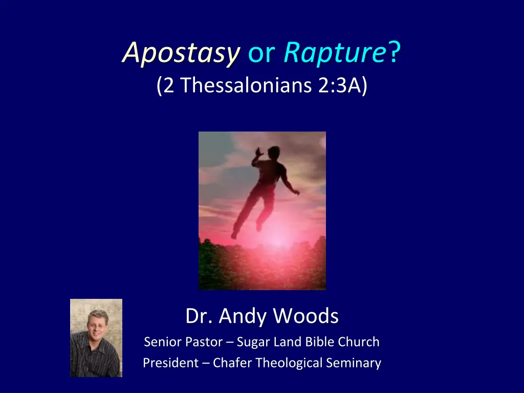 apostasy or rapture 2 thessalonians 2 3a