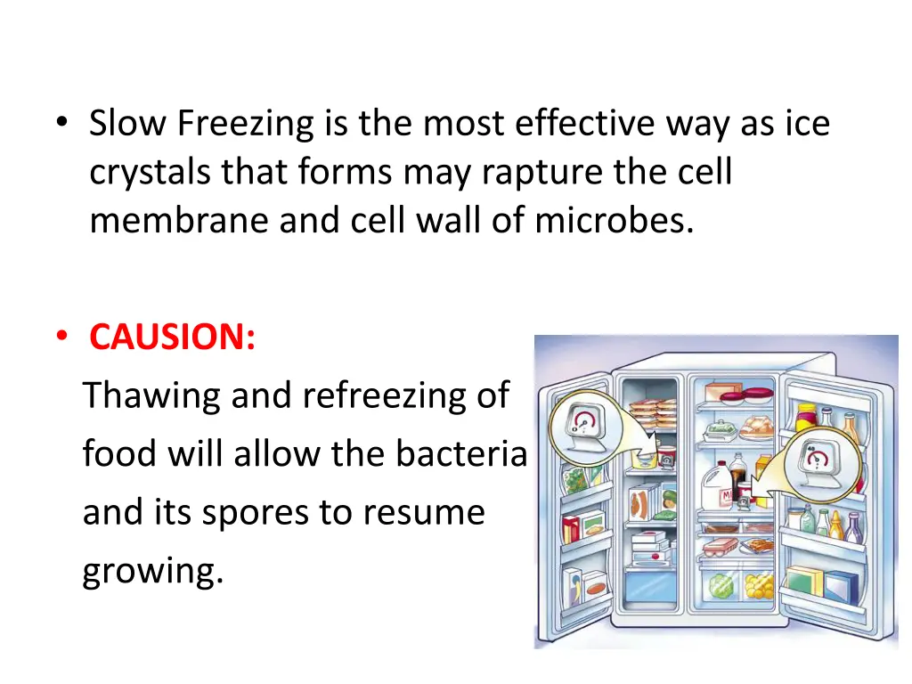 slow freezing is the most effective