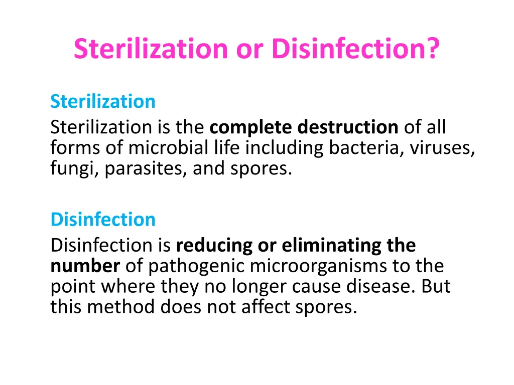 sterilization or disinfection