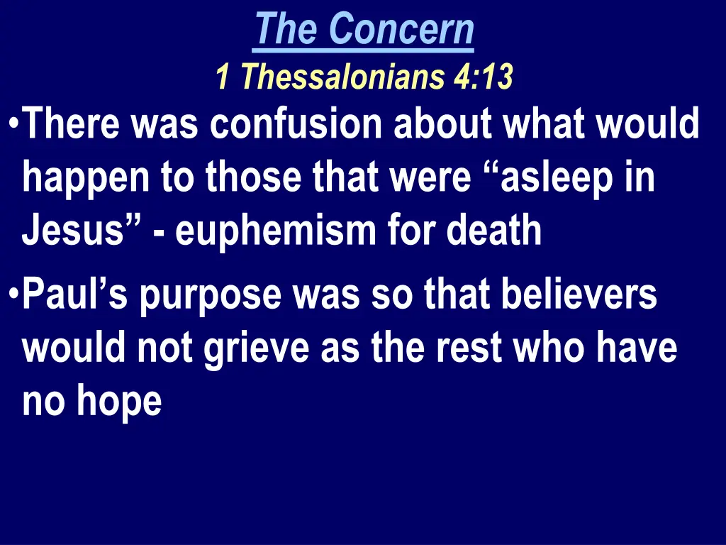 the concern 1 thessalonians 4 13 1