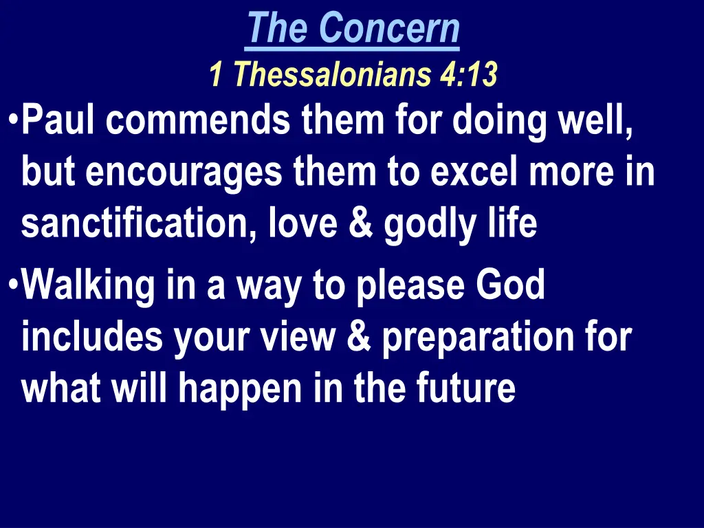 the concern 1 thessalonians 4 13