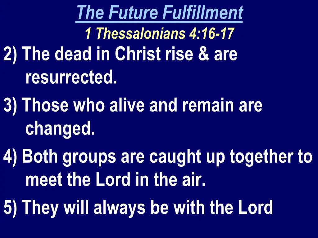 the future fulfillment 1 thessalonians 1