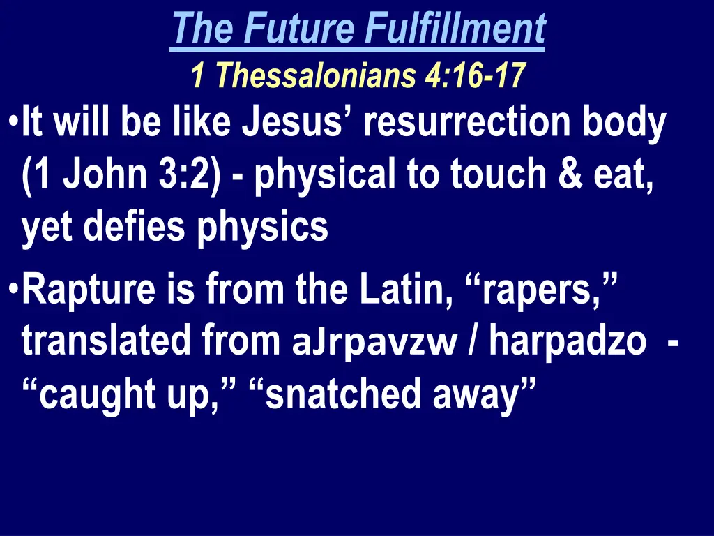 the future fulfillment 1 thessalonians 3