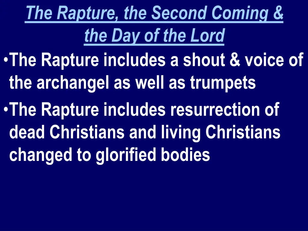 the rapture the second coming the day of the lord 3