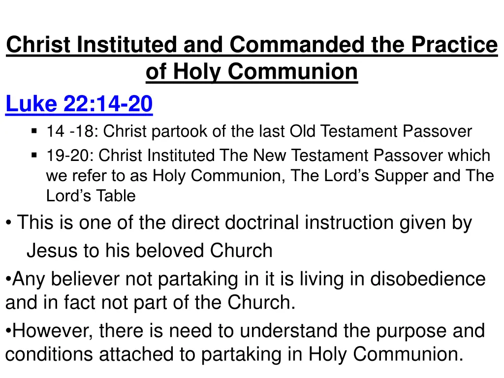 christ instituted and commanded the practice