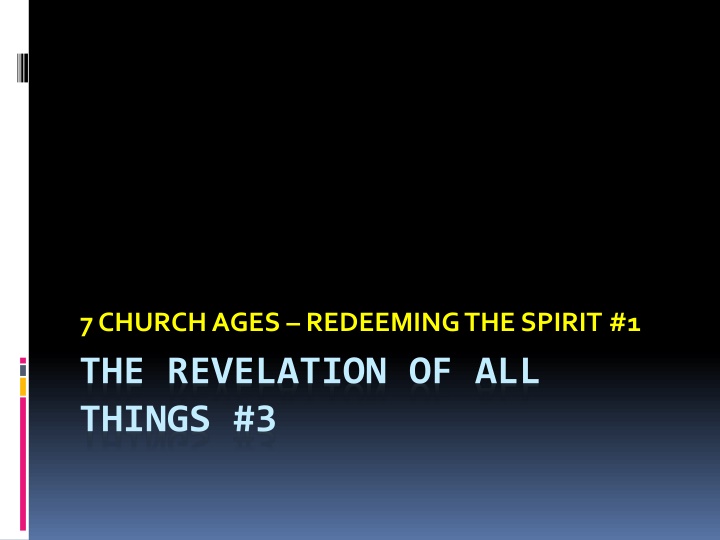 7 church ages redeeming the spirit 1