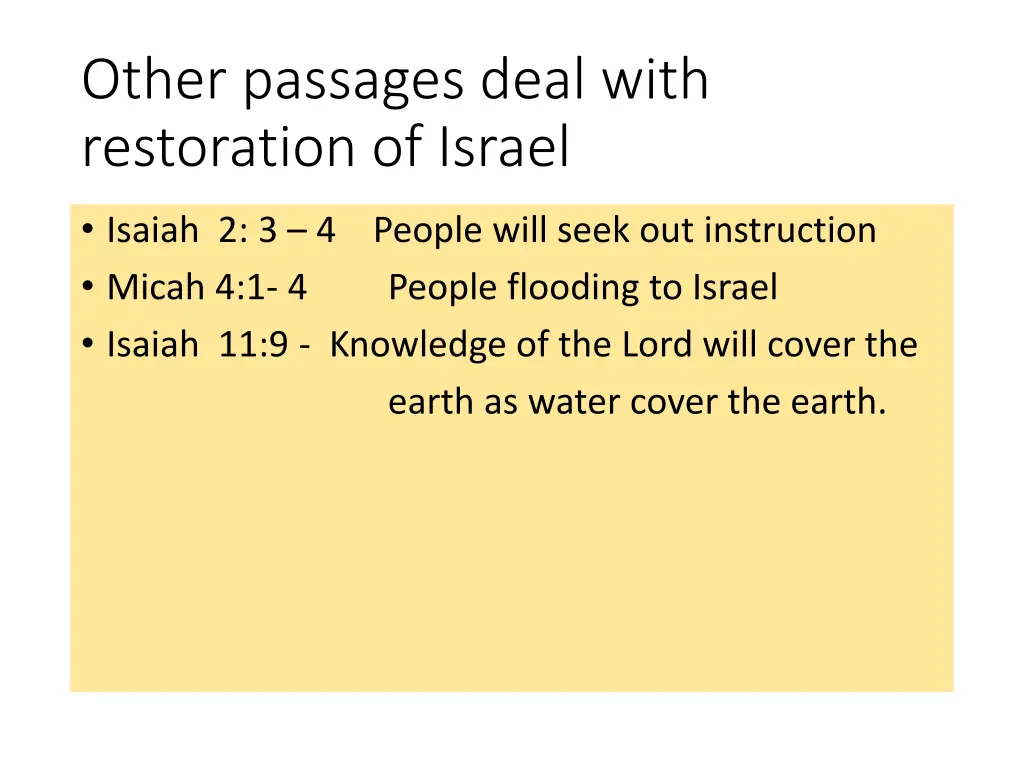 other passages deal with restoration of israel