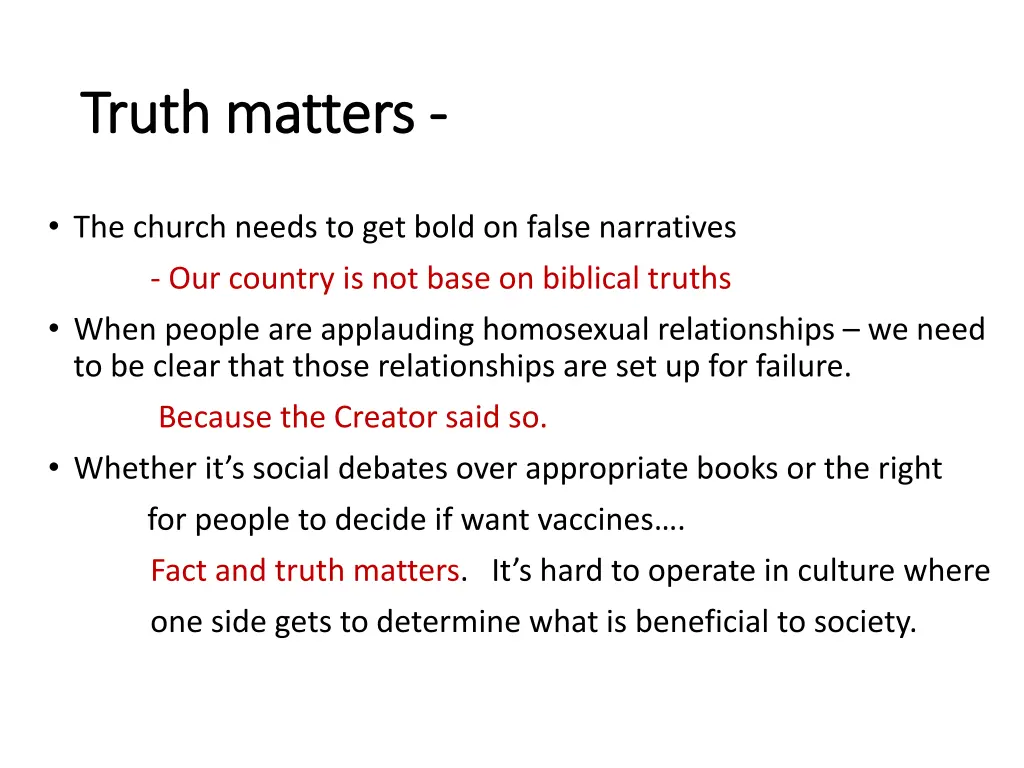 truth matters truth matters