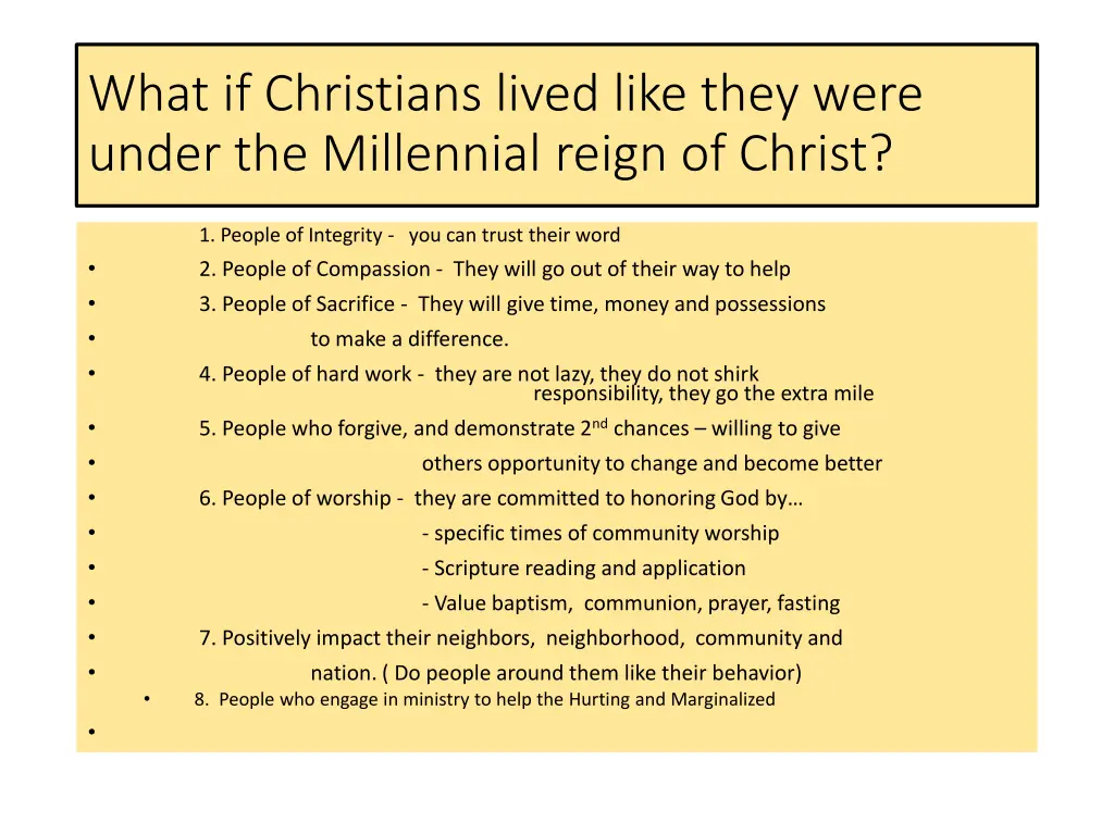 what if christians lived like they were under