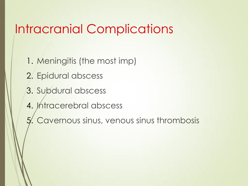 intracranial complications