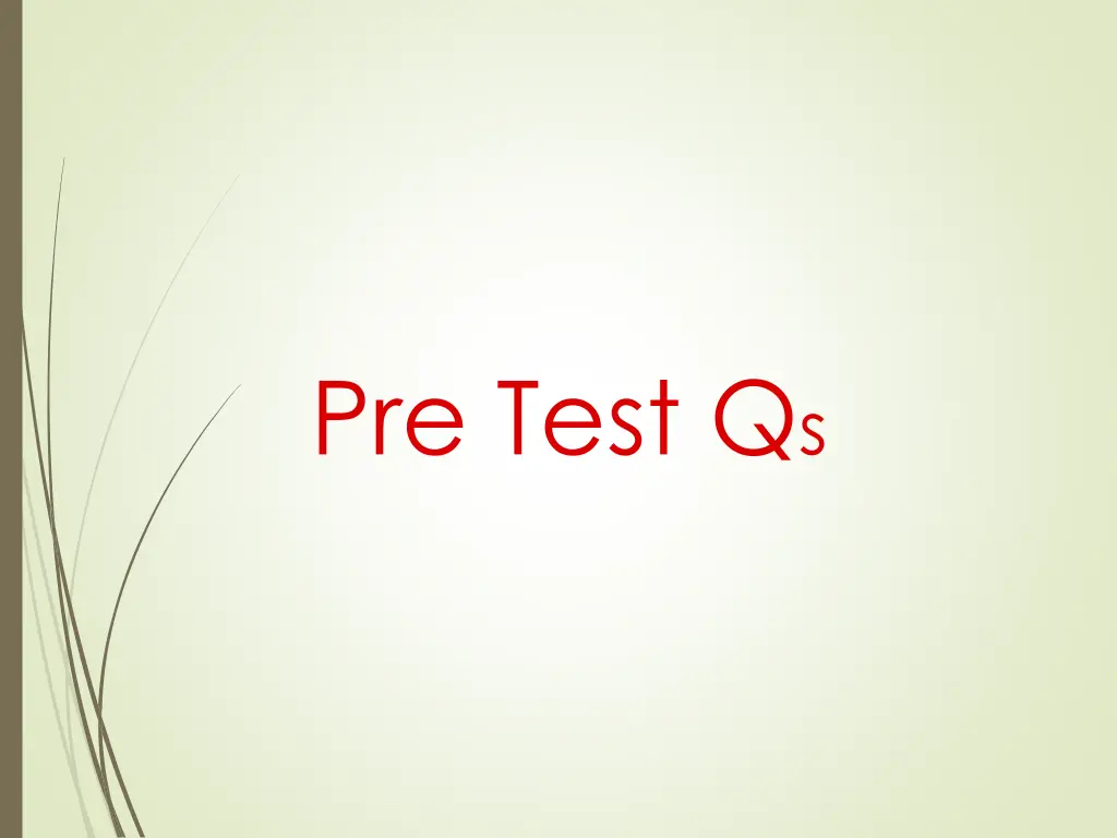 pre test q s