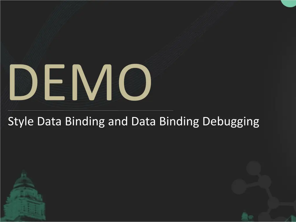 demo style data binding and data binding debugging