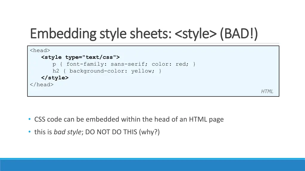 embedding style sheets style bad embedding style