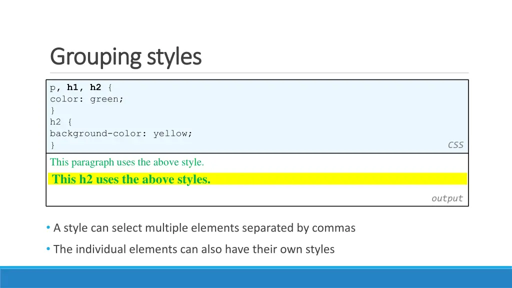 grouping styles grouping styles