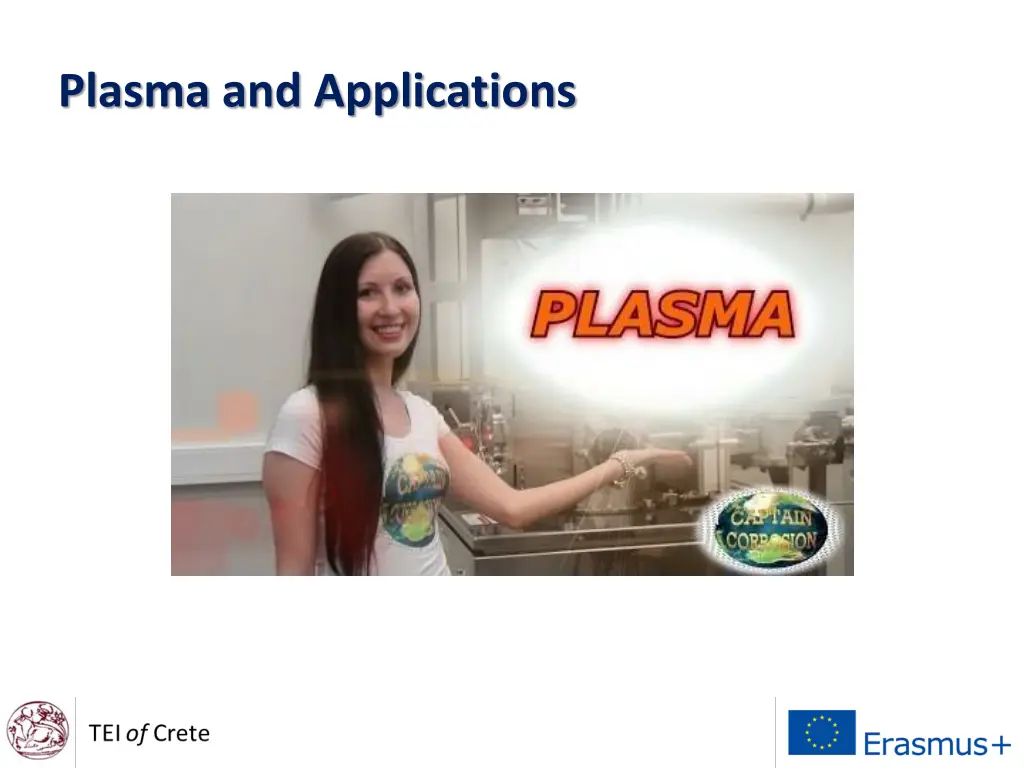 plasma and applications