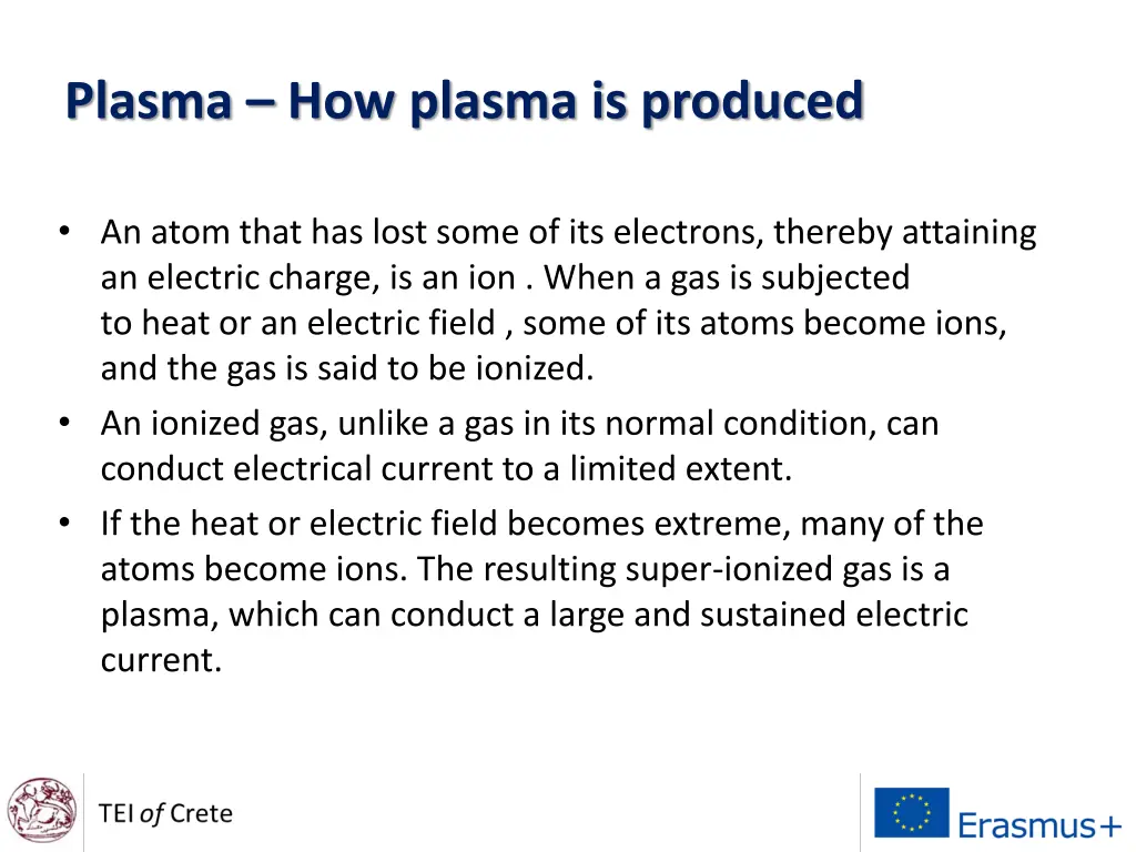 plasma how plasma is produced