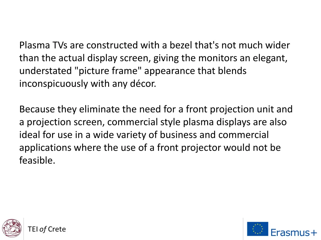 plasma tvs are constructed with a bezel that