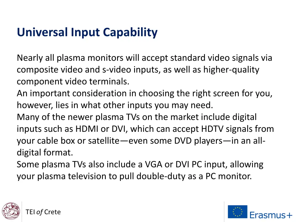 universal input capability