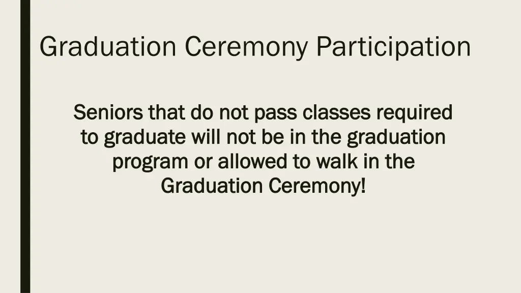 graduation ceremony participation