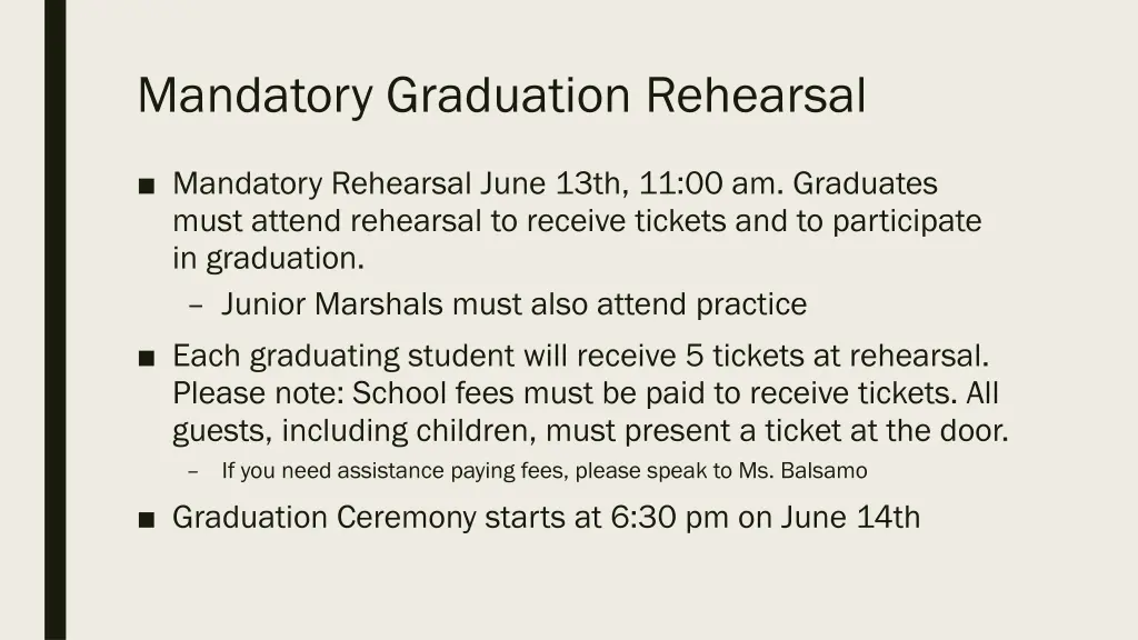 mandatory graduation rehearsal