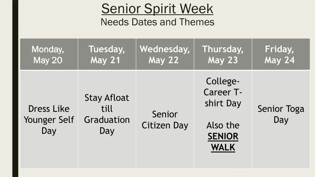 senior spirit week needs dates and themes