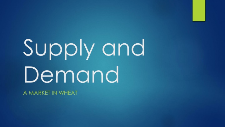 supply and demand a market in wheat