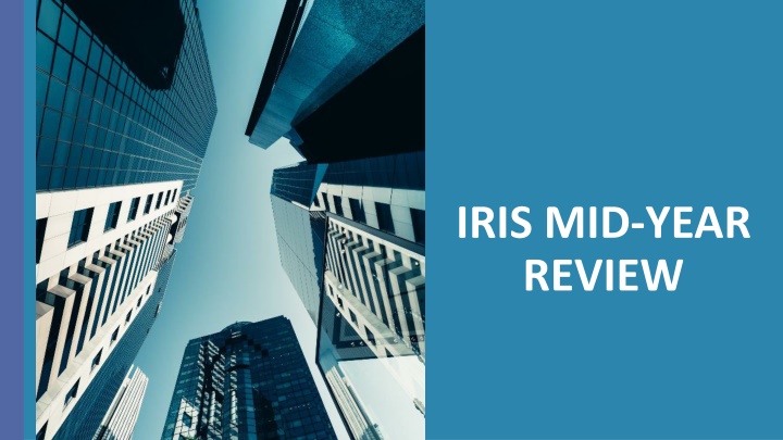 iris mid year review