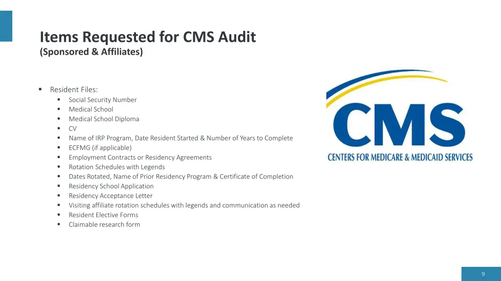 items requested for cms audit sponsored affiliates