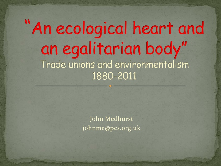 an ecological heart and an egalitarian body trade