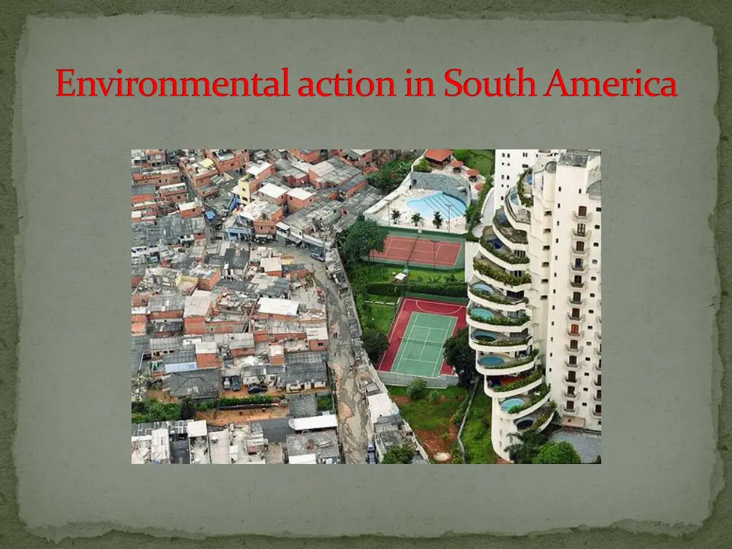 environmental action in south america