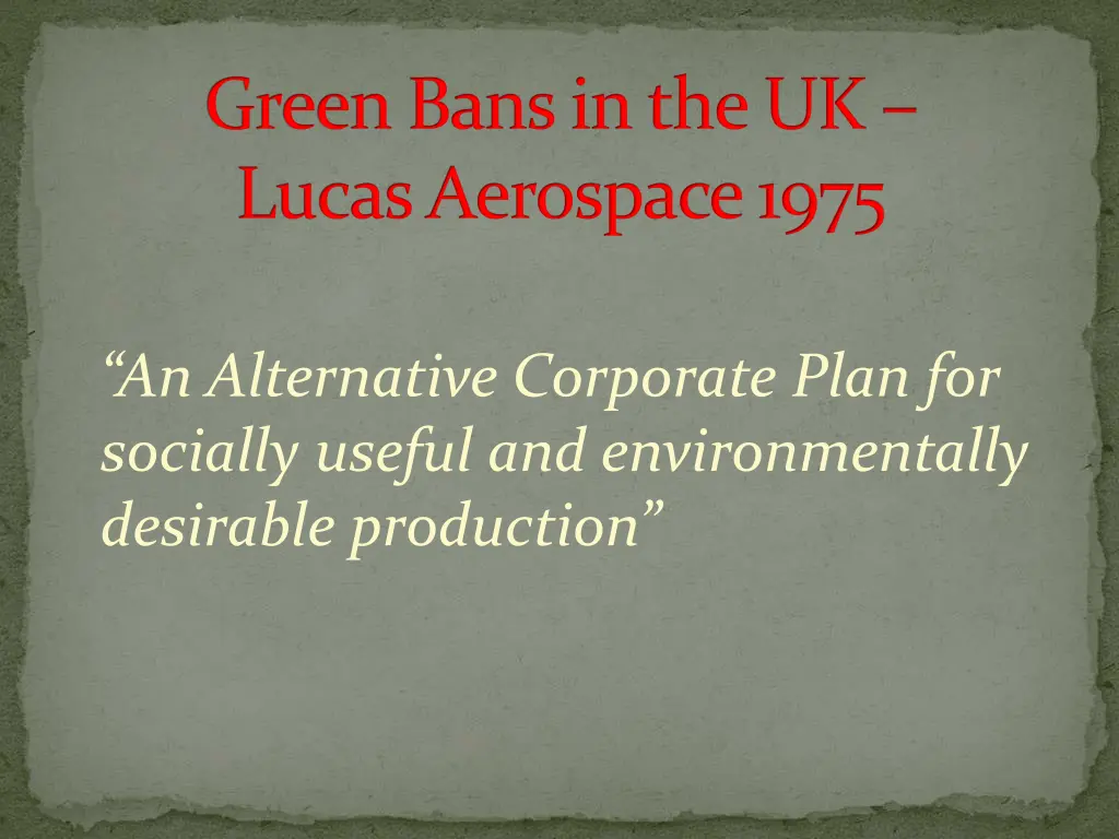 green bans in the uk lucas aerospace 1975