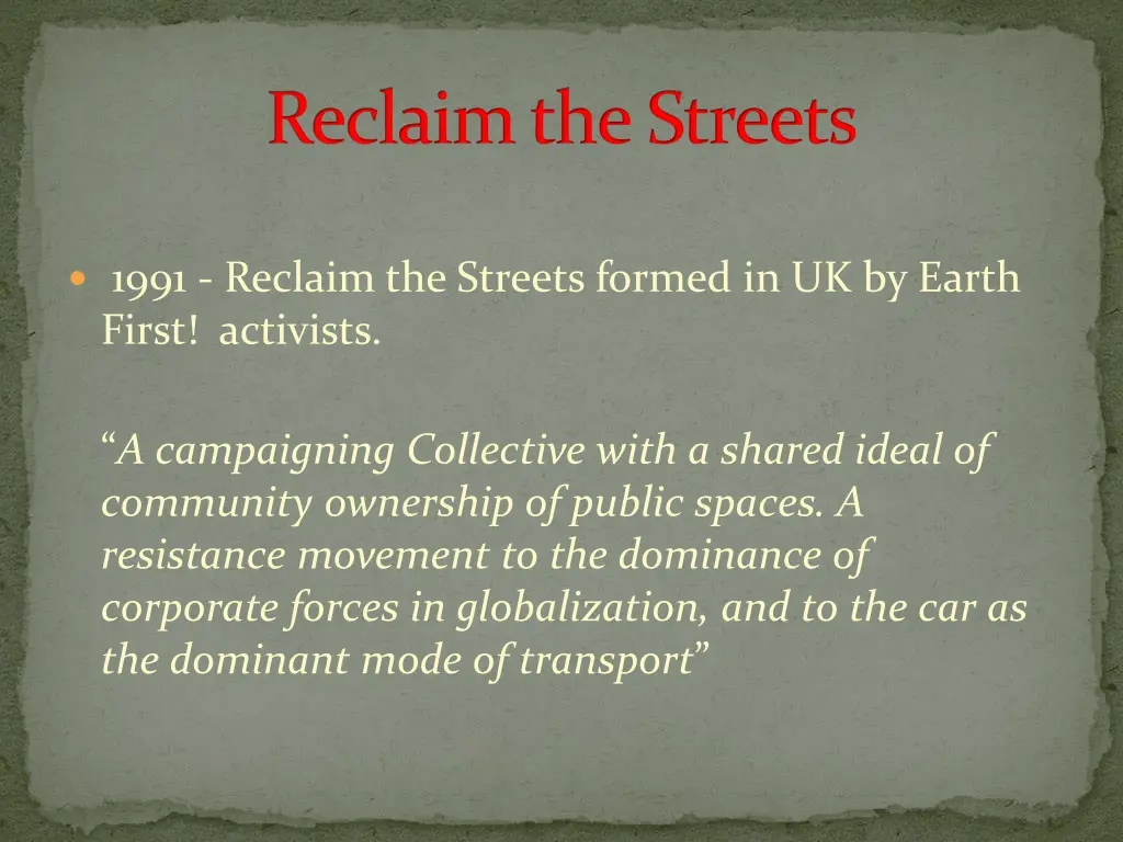 reclaim the streets