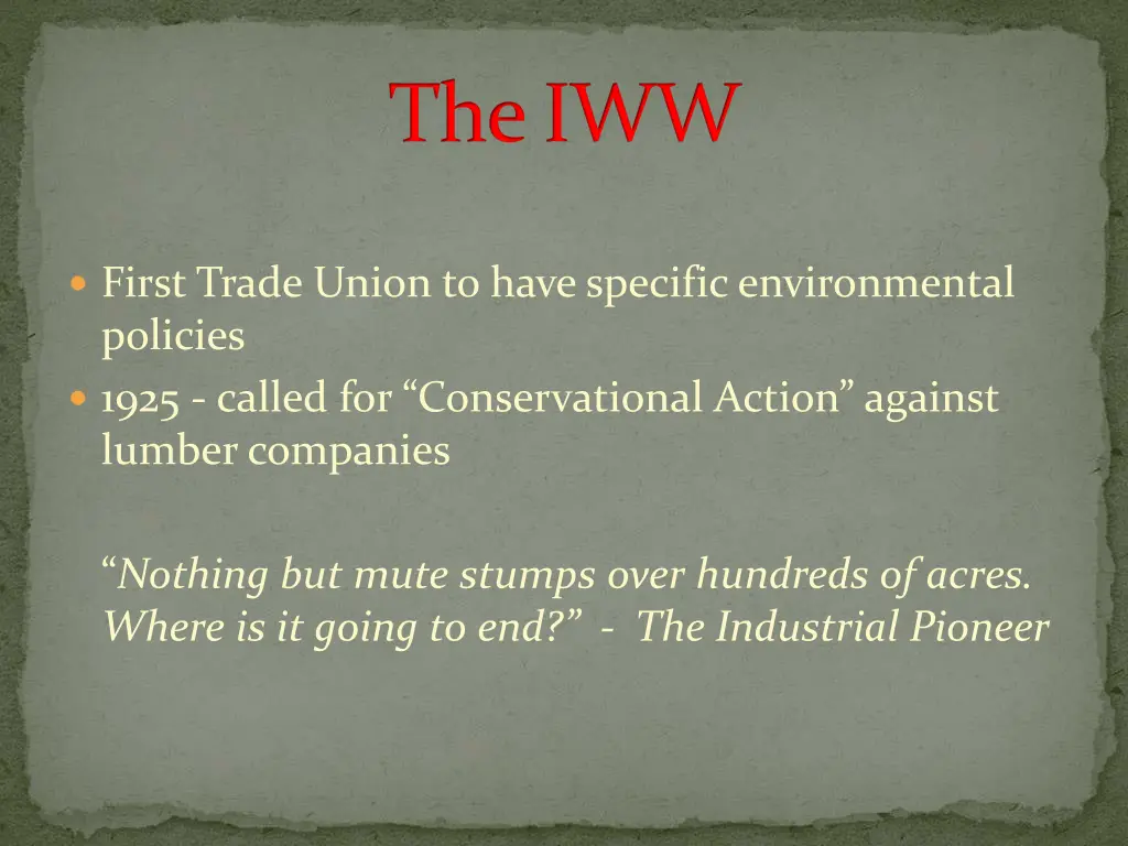 the iww 1