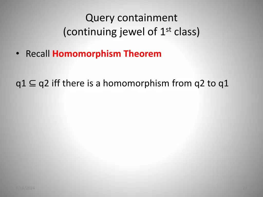 query containment continuing jewel of 1 st class