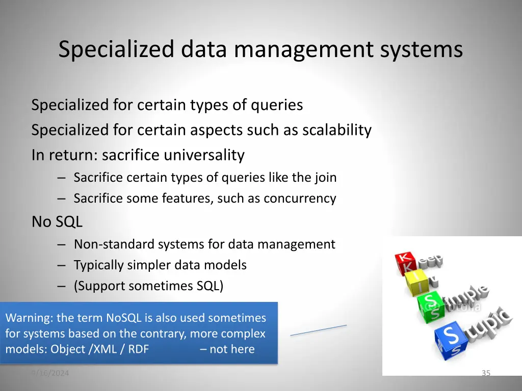 specialized data management systems