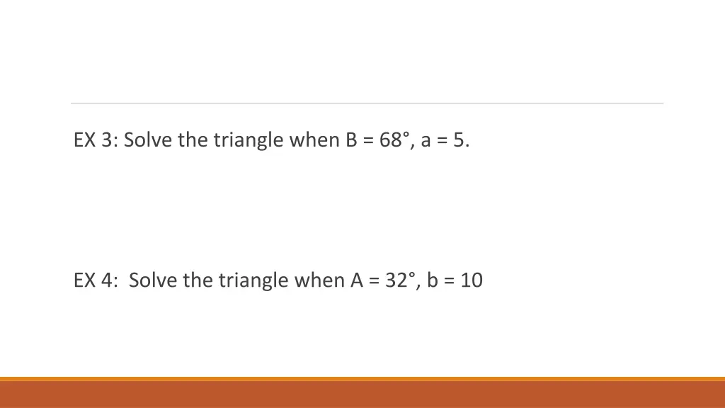 ex 3 solve the triangle when b 68 a 5